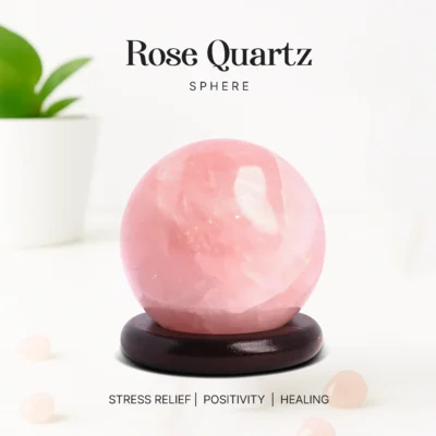 Rose Quartz Sphere for reducing emotional stress